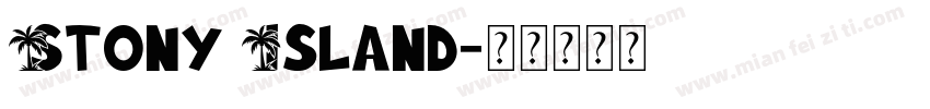 Stony Island字体转换
